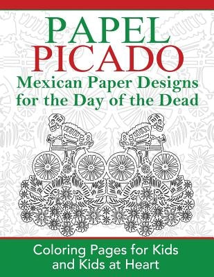 Papel Picado: Coloring Pages for Kids and Kids at Heart by Art History, Hands-On