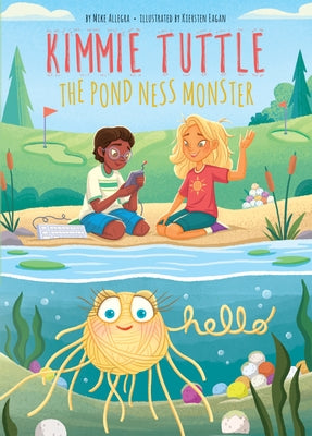 Pond Ness Monster: #3 by Allegra, Mike