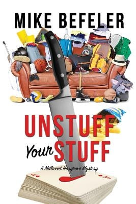 Unstuff Your Stuff by Befeler, Mike
