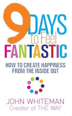 9 Days to Feel Fantastic by Whiteman, John