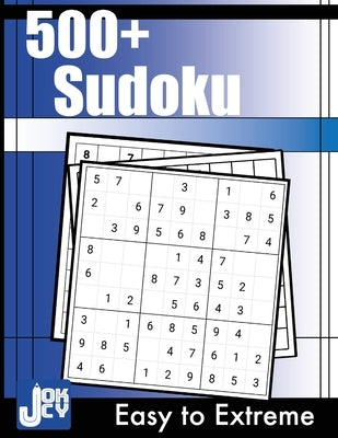 +500 Sudoku: Easy to Extreme Puzzles for Adults by Books, Jocky