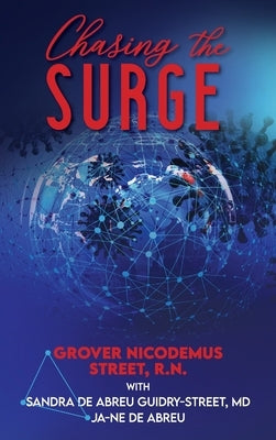 Chasing the Surge by Street, Grover Nicodemus