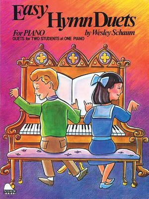 Easy Hymn Duets by Schaum, Wesley