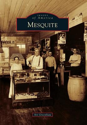 Mesquite by Greenhaw, Art