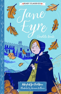 Charlotte Bronte: Jane Eyre by Bront&#235;, Charlotte