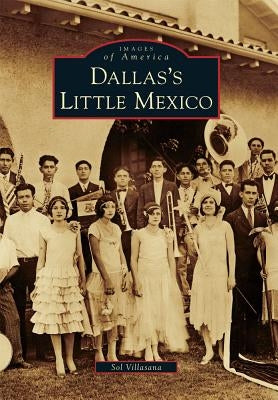 Dallas's Little Mexico by Villasana, Sol