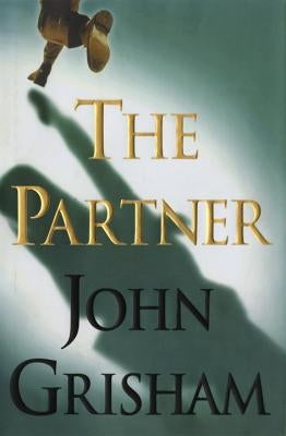 The Partner by Grisham, John