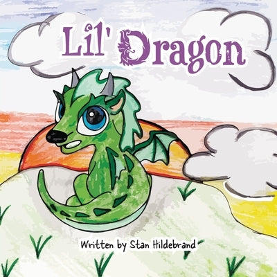 Lil Dragon by Hildebrand, Stan