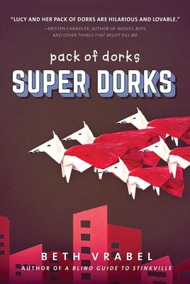 Super Dorks: Volume 3 by Vrabel, Beth