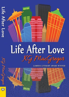 Life After Love by MacGregor, Kg