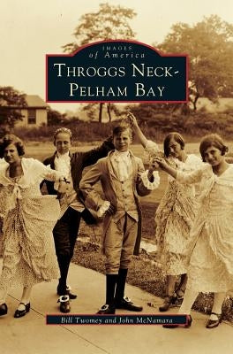 Throggs Neck & Pelham Bay by Twomey, Bill