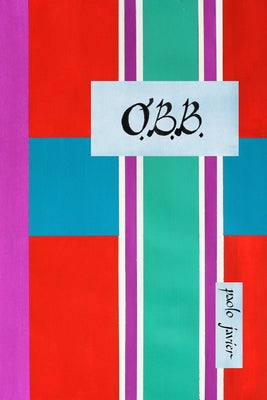 O.B.B by Javier, Paolo