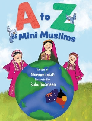 A to Z of Mini Muslims by Latifi, Mariam