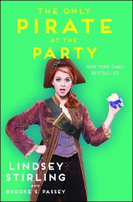 The Only Pirate at the Party by Stirling, Lindsey