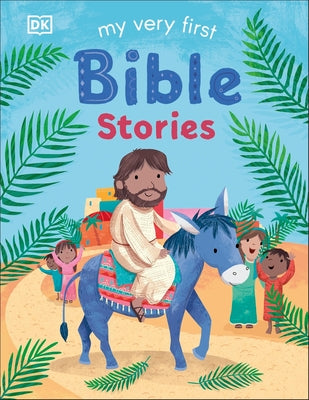 My Very First Bible Stories by DK