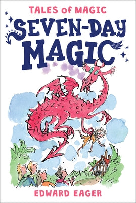 Seven-Day Magic, Volume 7 by Eager, Edward