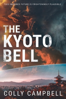 The Kyoto Bell by Campbell, Colly