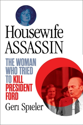 Housewife Assassin by Spieler, Geri