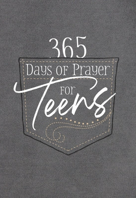 365 Days of Prayer for Teens: 365 Daily Devotional by Broadstreet Publishing Group LLC