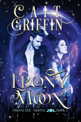 Ebony Moon by Griffin, Cait
