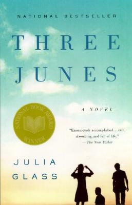Three Junes by Glass, Julia