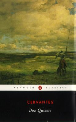 Don Quixote by De Cervantes Saavedra, Miguel