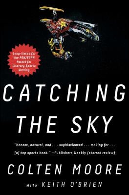 Catching the Sky by Moore, Colten