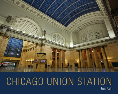 Chicago Union Station by Ash, Fred