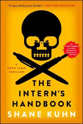 The Intern's Handbook, Volume 1: A John Lago Thriller by Kuhn, Shane