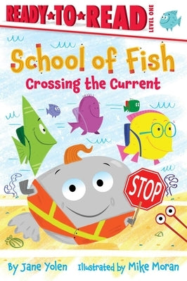 Crossing the Current by Yolen, Jane