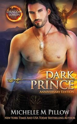 Dark Prince: A Qurilixen World Novel (Anniversary Edition) by Pillow, Michelle M.