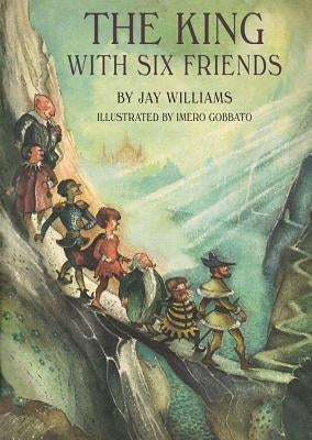 The King with Six Friends by Williams, Jay
