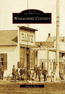 Wabaunsee County by Hoots, Greg a.