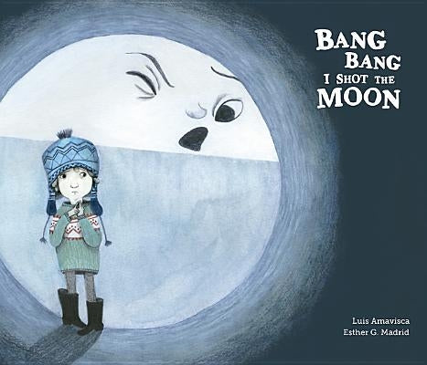 Bang Bang I Hurt the Moon by Amavisca, Luis