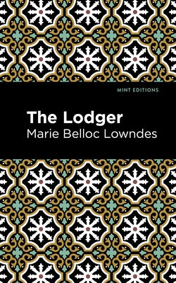 The Lodger by Lowndes, Marie Belloc