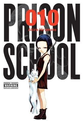 Prison School, Vol. 10 by Hiramoto, Akira