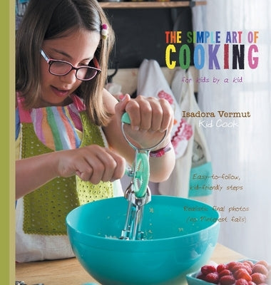 The Simple Art of Cooking by Vermut, Isadora