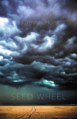 Seed Wheel by Hunt, Kathryn