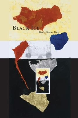 Black Ice by Keys, Kerry Shawn