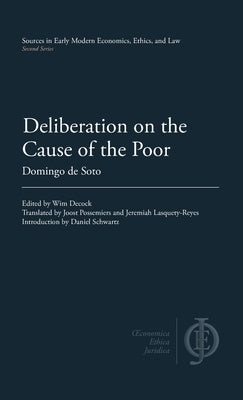 Deliberation on the Cause of the Poor by Soto, Domingo de