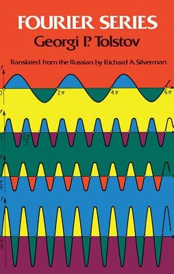 Fourier Series by Tolstov, Georgi P.