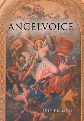 Angelvoice by Keeling, John