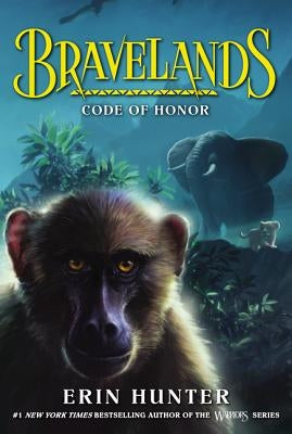 Bravelands: Code of Honor by Hunter, Erin