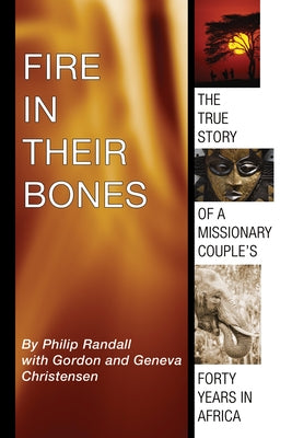 Fire in Their Bones by Randall, Philip