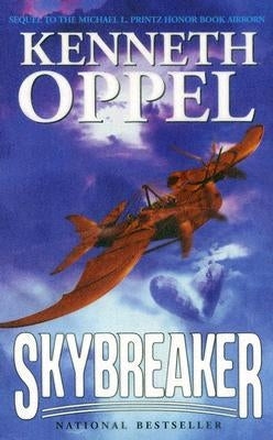 Skybreaker by Oppel, Kenneth