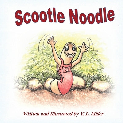 Scootle Noodle by Miller, V. L.