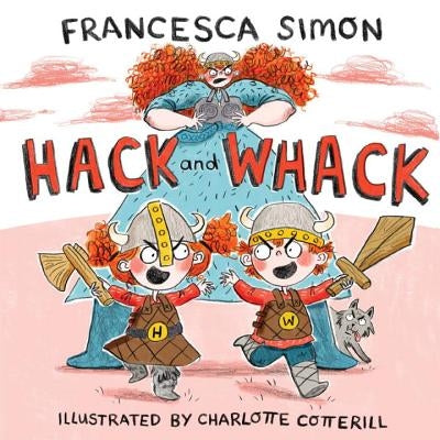 Hack and Whack by Simon, Francesca