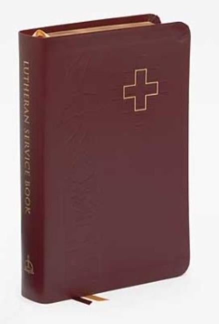Lutheran Service Book by Concordia Publishing House