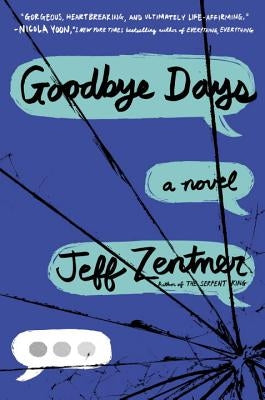 Goodbye Days by Zentner, Jeff