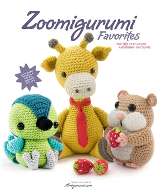 Zoomigurumi Favorites: The 30 Best-Loved Amigurumi Patterns by Vermeiren, Joke